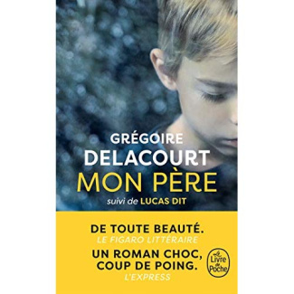 Mon père. Suivi de Lucas dit