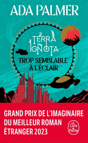 Terra Ignota Tome 1 : Trop semblable à l'éclair