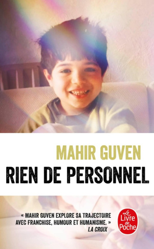 Rien de personnel. Vies françaises de la famille Güven