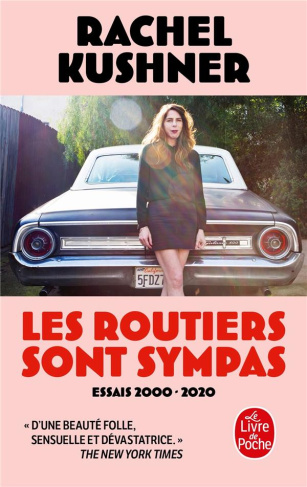Les routiers sont sympas. Essais 2000-2020