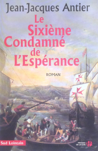 Le Sixième Condamné de l'Espérance