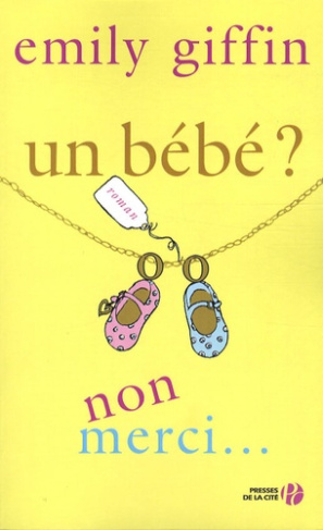 Un bébé ? Non merci !