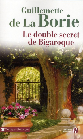 Le double secret de Bigaroque