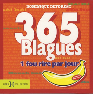 365 blagues. 1 fou rire par jour