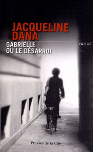 Gabrielle ou le désarroi
