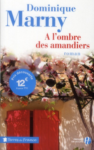 A l'ombre des amandiers