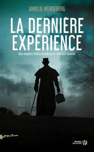 Une enquête d'Anna Kronberg et Sherlock Holmes : La dernière expérience