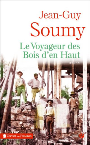 Le voyageur des Bois d'en Haut