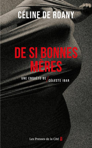 De si bonnes mères