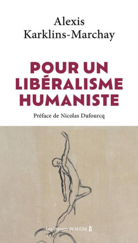Pour un libéralisme humaniste. La voie ordolibérale