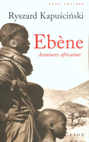 Ebène. Aventures africaines