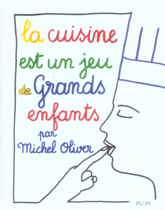 La cuisine est un jeu de grands enfants