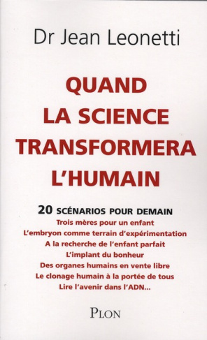 Quand la science transformera l'humain
