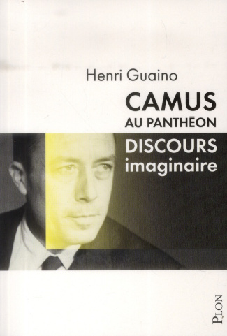 Camus au Panthéon. Discours imaginaire