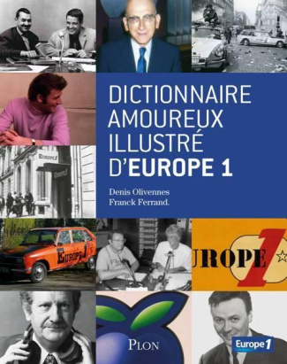 Europe 1. Le dictionnaire amoureux illustré