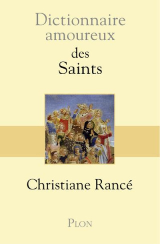 Dictionnaire amoureux des Saints