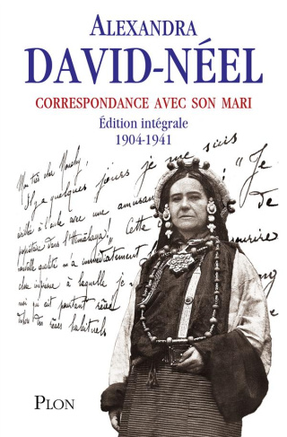 Correspondance avec son mari. 1904-1941, Edition revue et augmentée