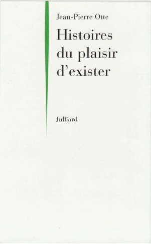 HISTOIRES DU PLAISIR D EXISTER