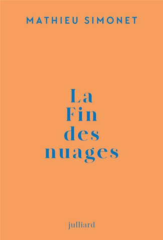 La fin des nuages. Manifeste poétique