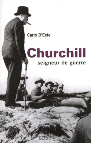 Churchill. Seigneur de guerre