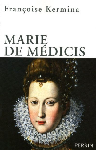 Marie de Médicis. Reine, régente et rebelle