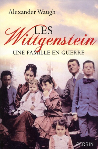 Les Wittgenstein. Une famille en guerre