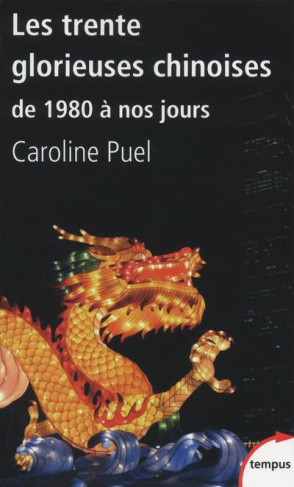 Les trente glorieuses chinoises. De 1980 à nos jours