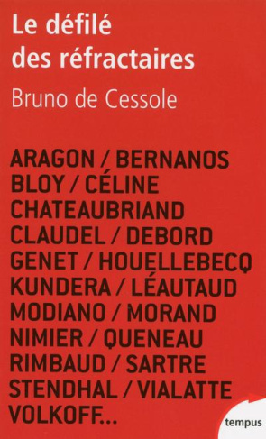 Le défilé des réfractaires. Portraits de quelques irréguliers de la littérature française