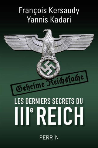 Les derniers secrets du IIIe Reich