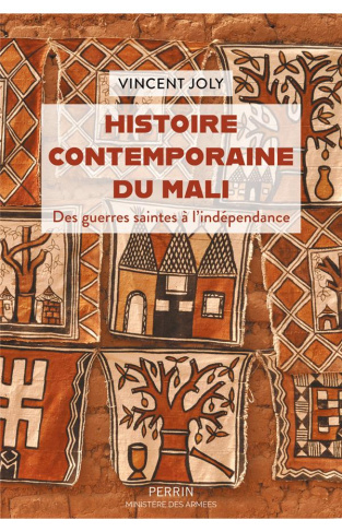 Histoire contemporaine du Mali. Des guerres saintes à l'indépendance