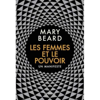 Les femmes et le pouvoir. Un manifeste