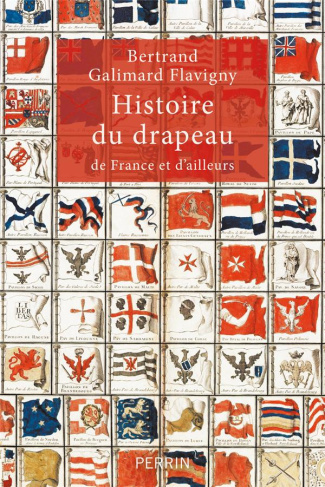 Histoire du drapeau de France et d'ailleurs