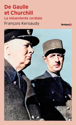 De Gaulle et Churchill. La mésentente cordiale