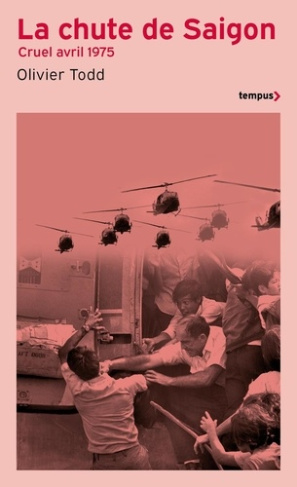 La chute de Saigon. Cruel avril 1975
