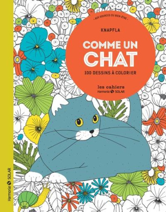 Comme un chat. 100 dessins à colorier