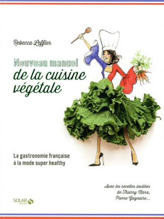 Nouveau manuel de la cuisine végétale