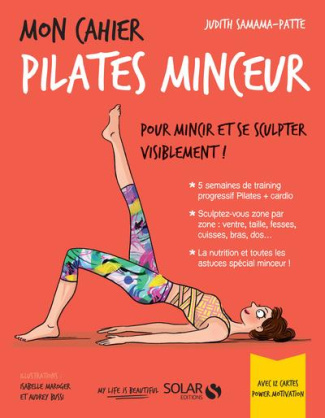 Mon cahier pilates minceur. Avec 12 cartes power motivation