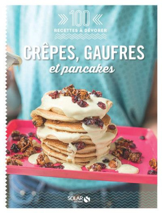 Crêpes, gaufres et pancakes