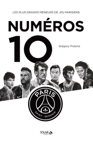 Numéros 10. Les plus grands meneurs de jeu parisiens