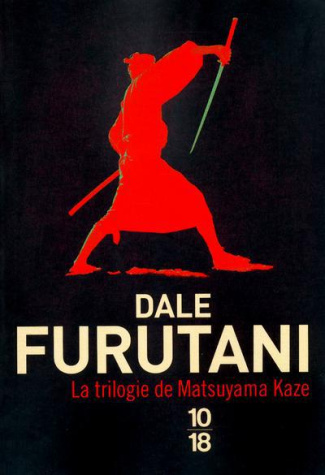 La trilogie de Matsuyama Kaze. La promesse du samouraï ; Vengeance au palais de Jade ; Menaces sur l