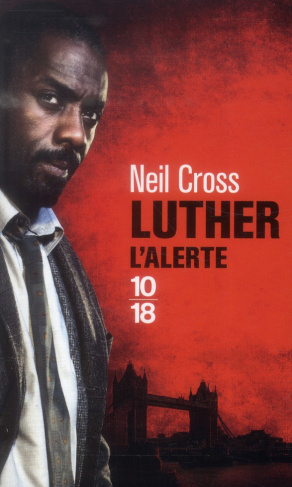Luther : l'alerte