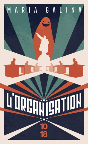L'organisation. Saga triste et fantastique de l'époque de la stagnation