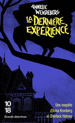 Une enquête d'Anna Kronberg et Sherlock Holmes : La dernière expérience