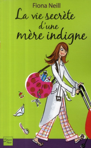 La vie secrète d'une mère indigne