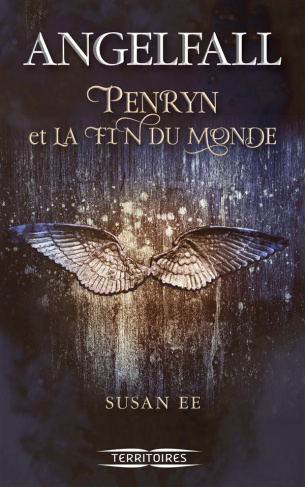 Penryn et la fin du monde Tome 1 : Angelfall