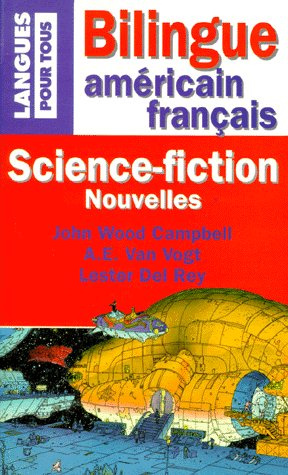 SCIENCE-FICTION. Nouvelles, les grands maîtres américains, édition bilingue américain français
