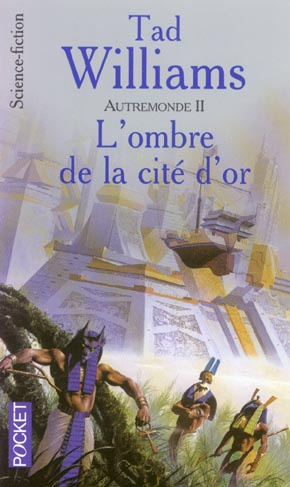 Autremonde Tome 2 : L'ombre de la cité d'or