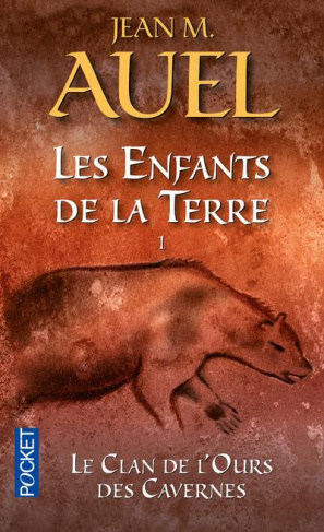 Les Enfants de la Terre Tome 1 : Le clan de l'ours des cavernes