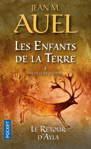 Les Enfants de la Terre Tome 4 : Le retour d'Ayla. 2e partie