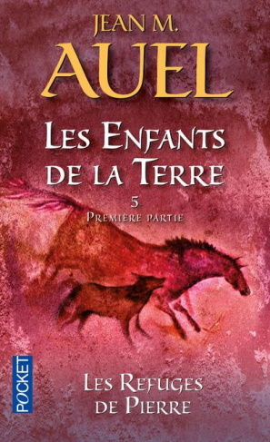 LES ENFANTS DE LA TERRE - TOME 5 LES REFUGES DE PIERRE - PREMIERE PARTIE